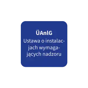 ÜAnlG – ustawa o instalacjach wymagających nadzoru