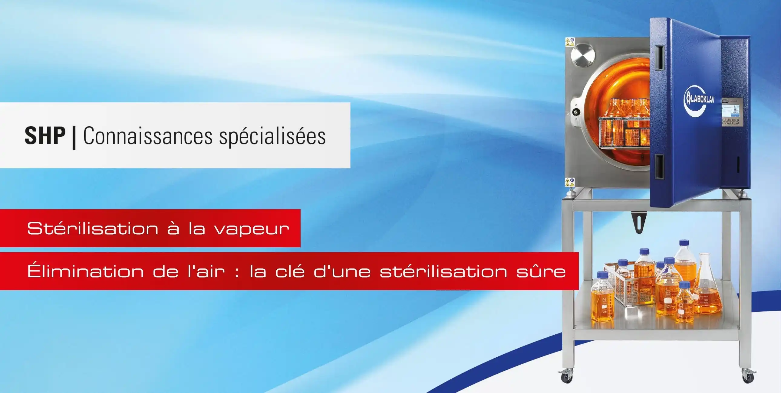 Élimination de l'air : la clé d'une stérilisation sûre