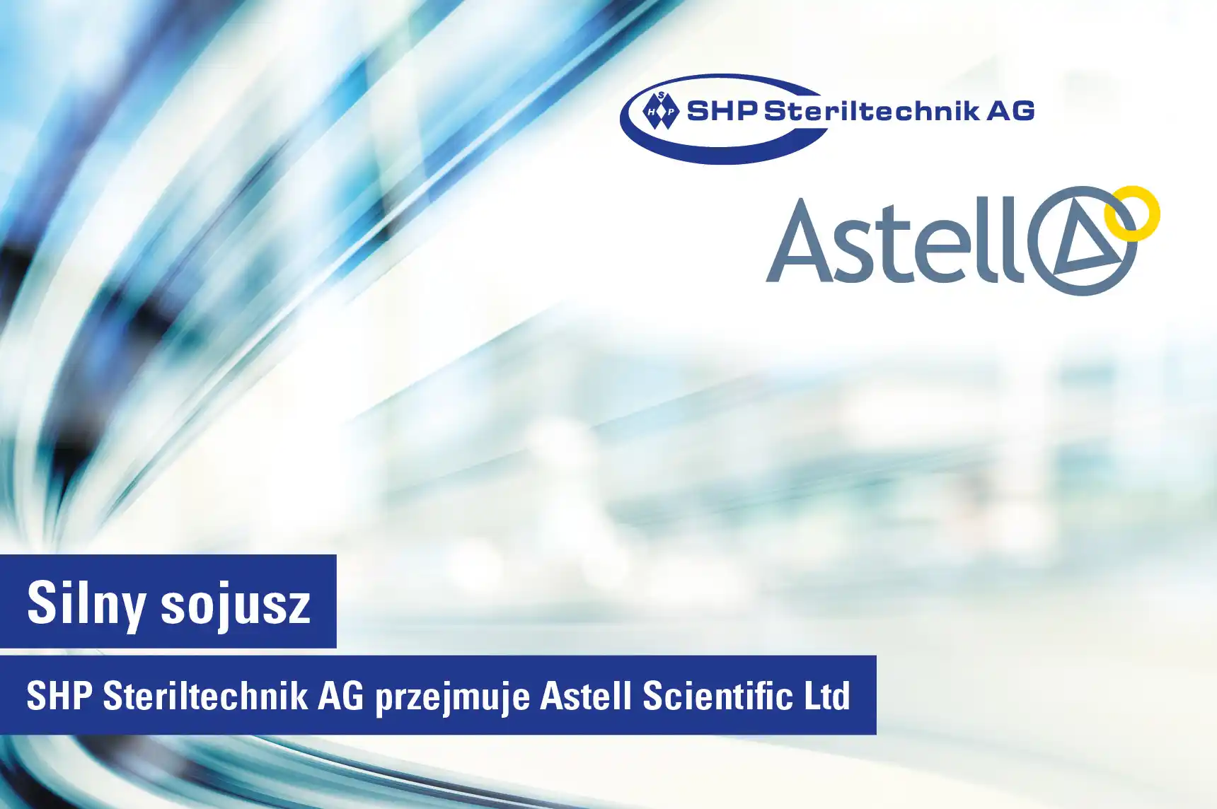 SHP Steriltechnik AG przejmuje Astell Scientific Ltd
